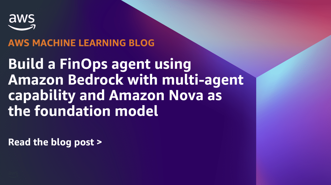 Desarrollo De Un Agente FinOps Usando Amazon Bedrock Y Amazon Nova: Un Enfoque Multi-Agente