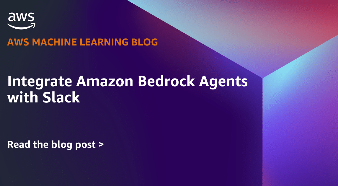 Integración de Agentes de Amazon Bedrock con Slack: Optimización de Comunicaciones Empresariales